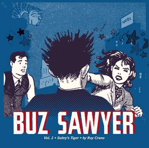 Buz Sawyer Vol. 2: Sultry's Tiger