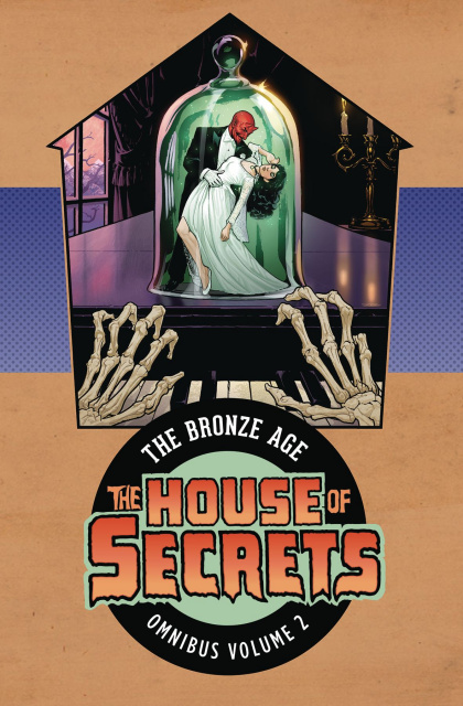 The House of Secrets: The Bronze Age Vol. 2 (Omnibus)