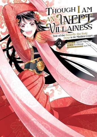 Though I Am an Inept Villainess: Tale of the Butterfly-Rat Body Swap in the Maiden Court Vol. 2