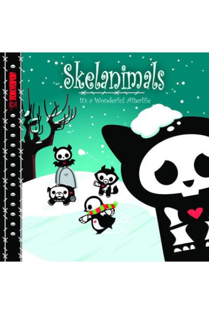 Skelanimals Vol. 1: Its A Wonderful Afterlife