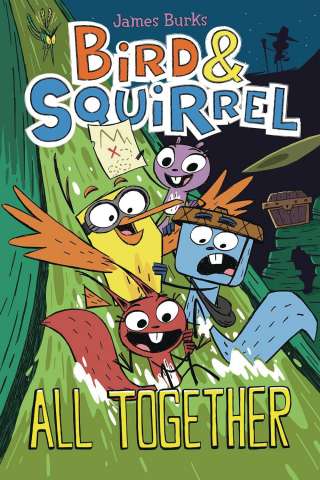 Bird & Squirrel Vol. 7: All Together