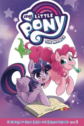 My Little Pony: The Manga Vol. 1: A Day in the Life of Equestria