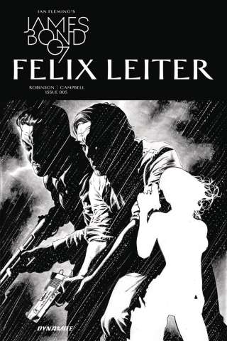 James Bond: Felix Leiter #5 (10 Copy B&W Cover)
