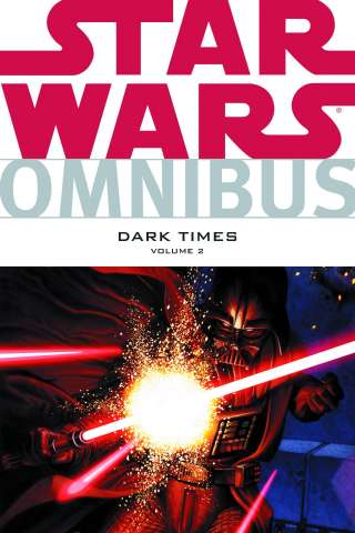 Star Wars: Dark Times Vol. 2 (Omnibus)