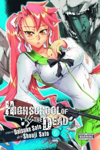 High School of the Dead Vol. 6