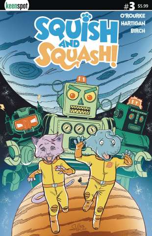 Squish and Squash #3 (Sean Von Gorman Cover)