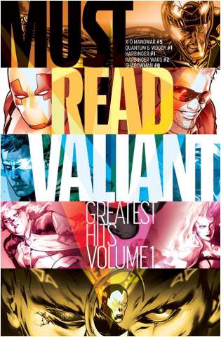 Must Read Valiant: Greatest Hits Vol. 1