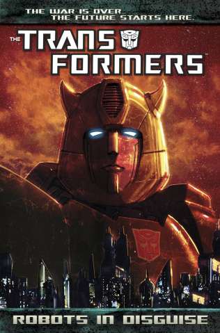 The Transformers: Robots in Disguise Vol. 1