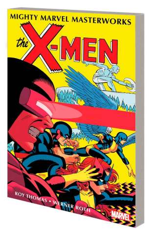 X-Men Vol. 3: Divided We Fall (Mighty Marvel Masterworks)
