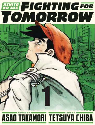 Ashita No Joe: Fighting for Tomorrow Vol. 1