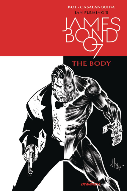 James Bond: The Body #1 (10 Copy B&W Cover)