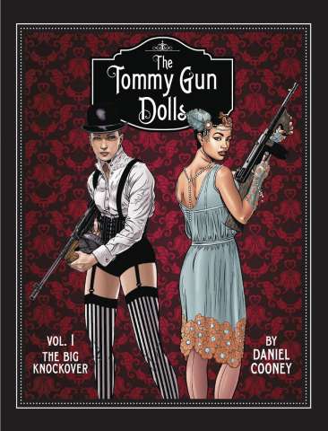 The Tommy Gun Dolls Vol. 1