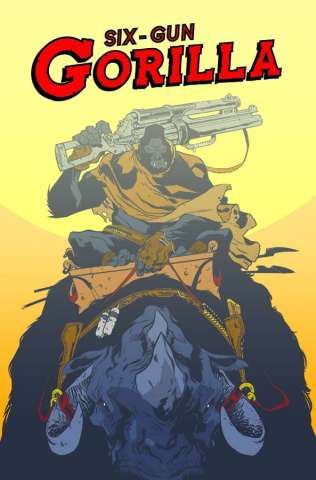 Six Gun Gorilla #4