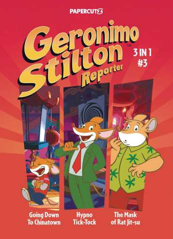 Geronimo Stilton, Reporter Vol. 3 (3-in-1 Edition)