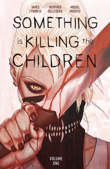 Something Is Killing the Children Vol. 1: Discover Now