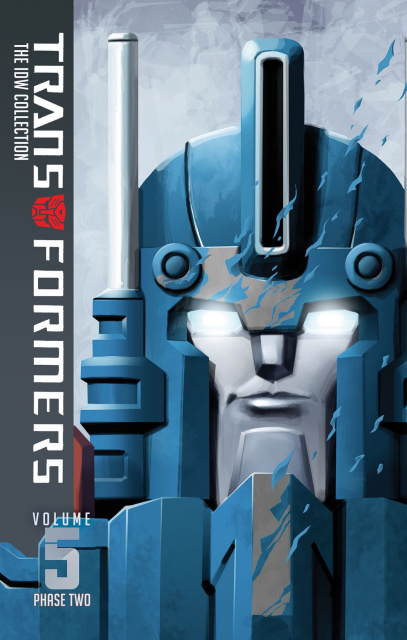 The Transformers: The IDW Collection Vol. 5: Phase 2
