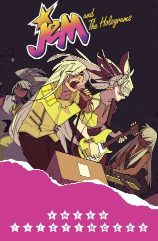Jem and The Holograms Vol. 4: Enter the Stingers