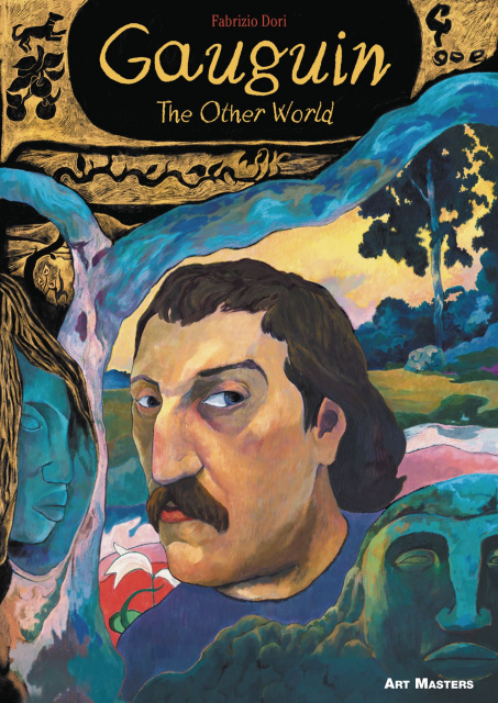 Art Masters Vol. 5: Gauguin, The Other World