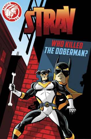 Stray: Who Killed the Doberman?