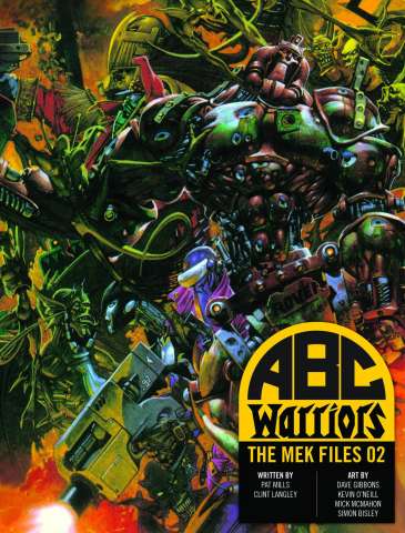 ABC Warriors: The Mek Files Vol. 2