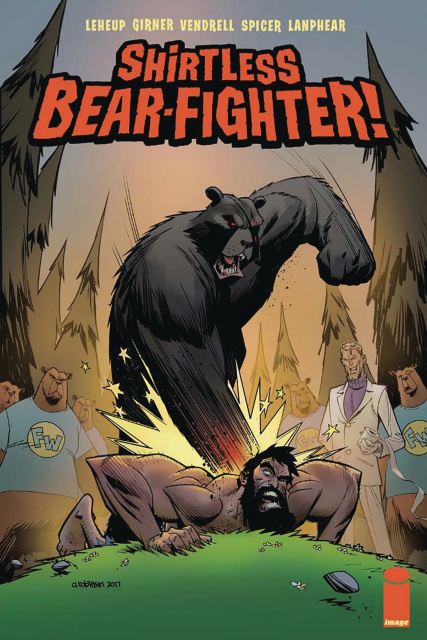 Shirtless Bear-Fighter! #3 (Robinson Cover)