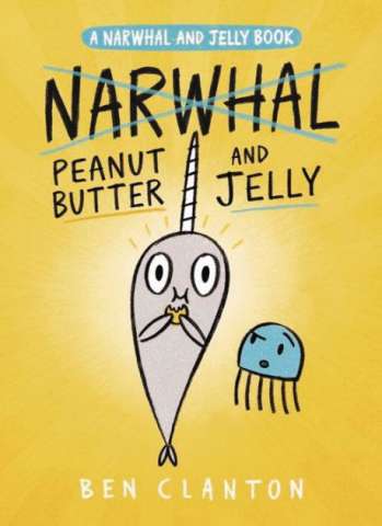 Narwhal Vol. 3: Peanut Butter and Jelly