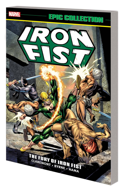 Iron Fist: The Fury of Iron Fist (Epic Collection)