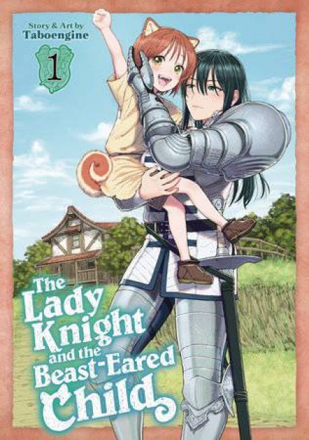 The Lady Knight and Beast-Eared Child Vol. 1