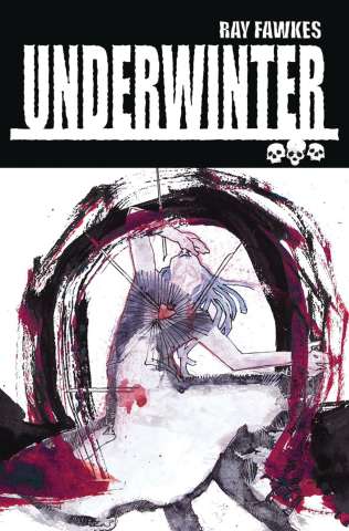 Underwinter #6 (Fawkes Cover)
