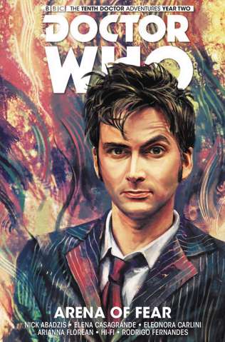 Doctor Who: New Adventures with the Tenth Doctor, Year Two Vol. 5: Arena of Fear