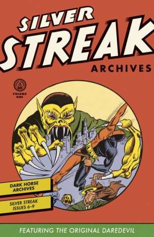 Silver Streak Archives Vol. 1: The Original Daredevil