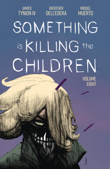 Something Is Killing the Children Vol. 8
