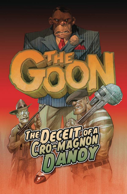 The Goon Vol. 2: The Deceit of a Cro-Magnon Dandy