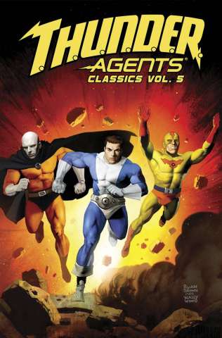 T.H.U.N.D.E.R. Agents Classic Vol. 5