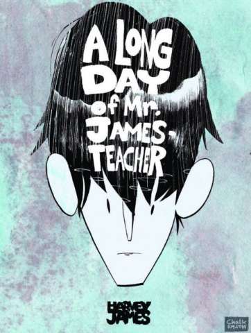 A Long Day of Mr. James Teacher