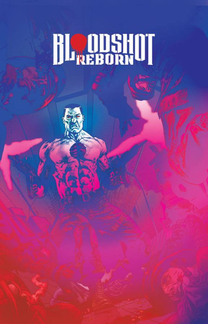 Bloodshot: Reborn #1 (10 Copy Cover)