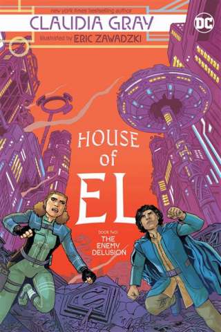 House of El Book 2: The Enemy Delusion