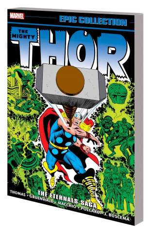 The Mighty Thor: The Eternals Saga (Epic Collection)