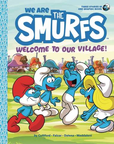We Are the Smurfs Vol. 1: Welcome to Our Village