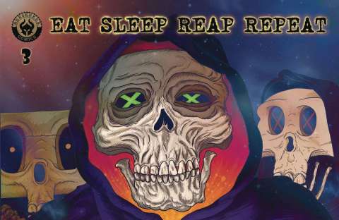 Eat, Sleep, Reap, Repeat #3