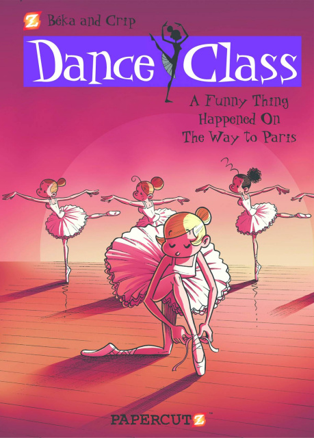 Dance Class Vol. 4; A Funny Thing Happened on the Way to Paris