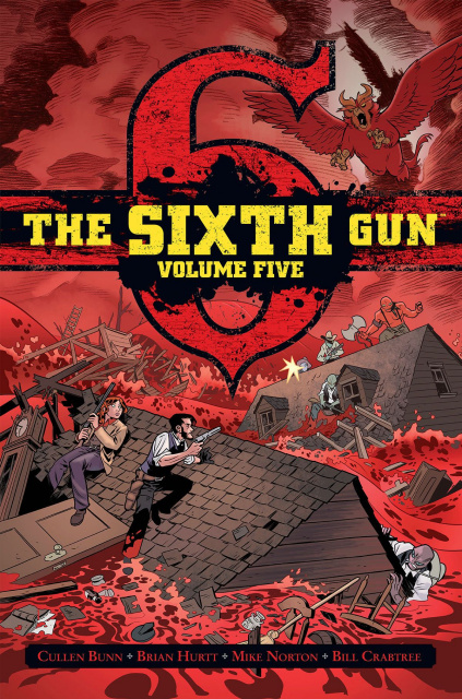 The Sixth Gun Vol. 5 (Gunslinger Edition)