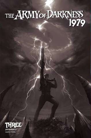 The Army of Darkness: 1979 #3 (25 Copy Mattina B&W Cover)