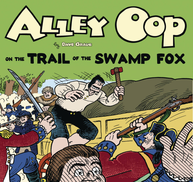 Alley Oop on the Trail of the Swamp Fox