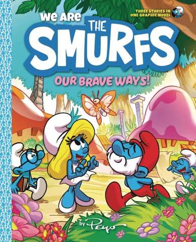 We Are the Smurfs Vol. 4: Our Brave Ways!