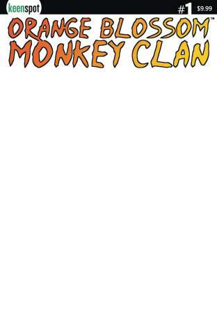 Orange Blossom: Monkey Clan #1 (Blank Sketch Cover)