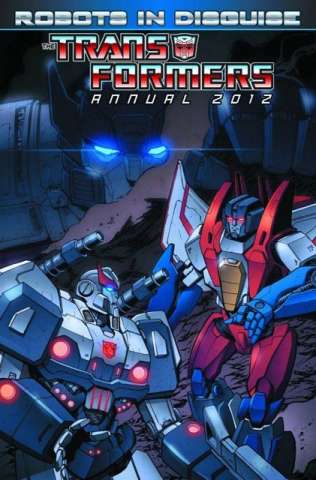 The Transformers: Robots in Disguise Annual 2012