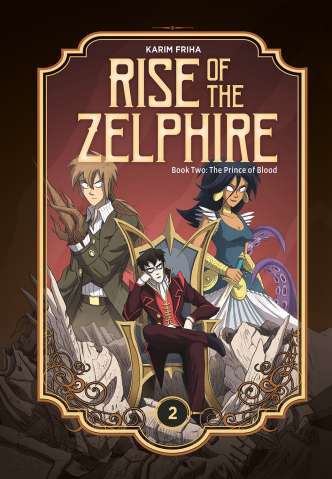 Rise of the Zelphire Book 2: The Prince of Blood