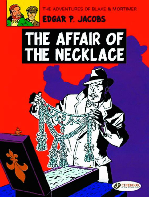 The Adventures of Blake & Mortimer Vol. 7: The Affair of the Necklace
