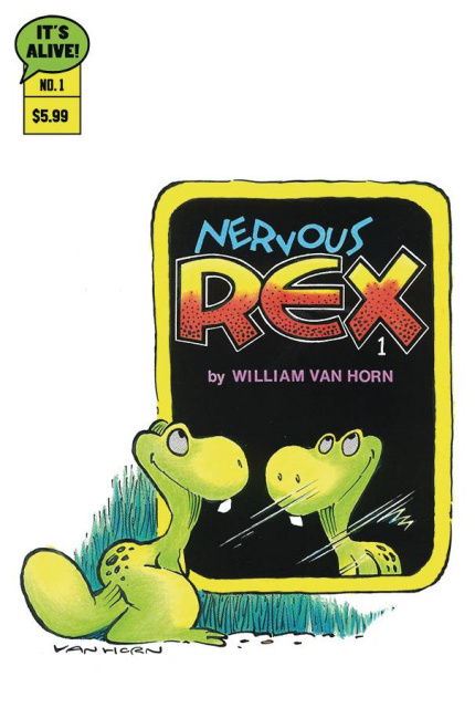 Nervous Rex #1 (William Van Horn Cover)